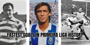 fastest goals in primeira liga history