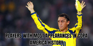 players with most appearances in copa america history